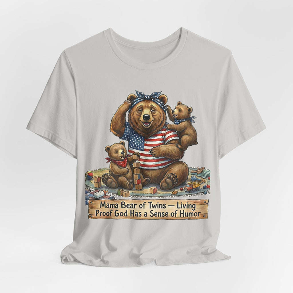 Mama Bear of Twins- Living Proof God Has a Sense of Humor