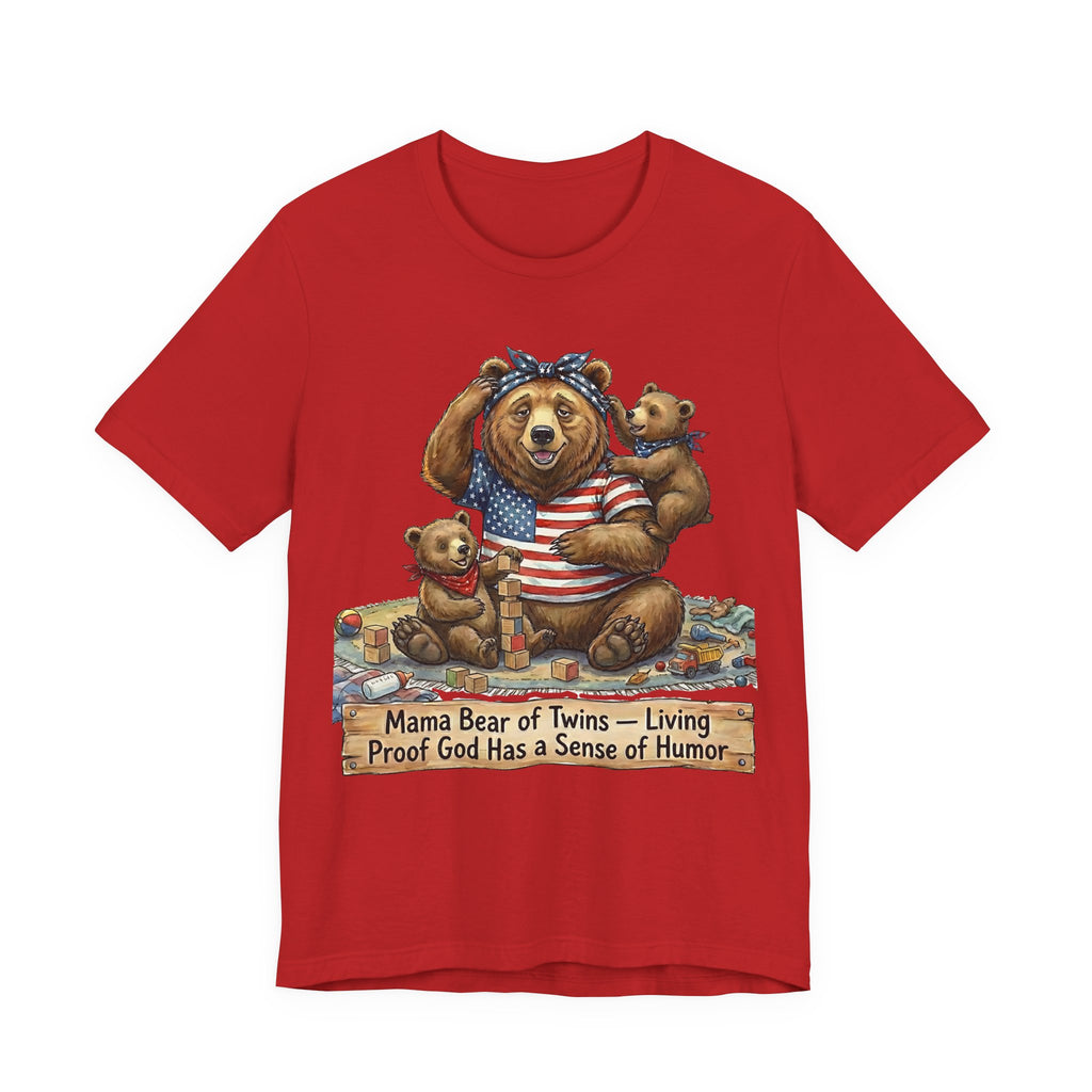 Mama Bear of Twins- Living Proof God Has a Sense of Humor