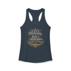 Tiny Humans Big Attitude Women's Racerback Tank