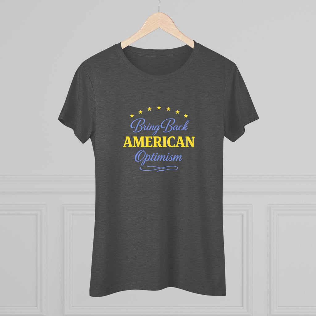 Bring Back American Optimism- Super Soft Triblend Tee