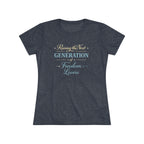 Raising the Next Generation of Freedom Lovers- Women's Super Soft T-Shirt