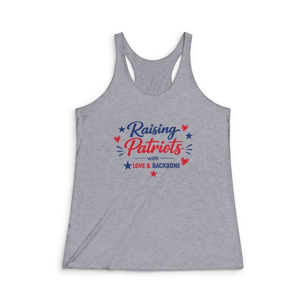 Raising Patriots with Love & Backbone- Tri-Blend Racerback Tank