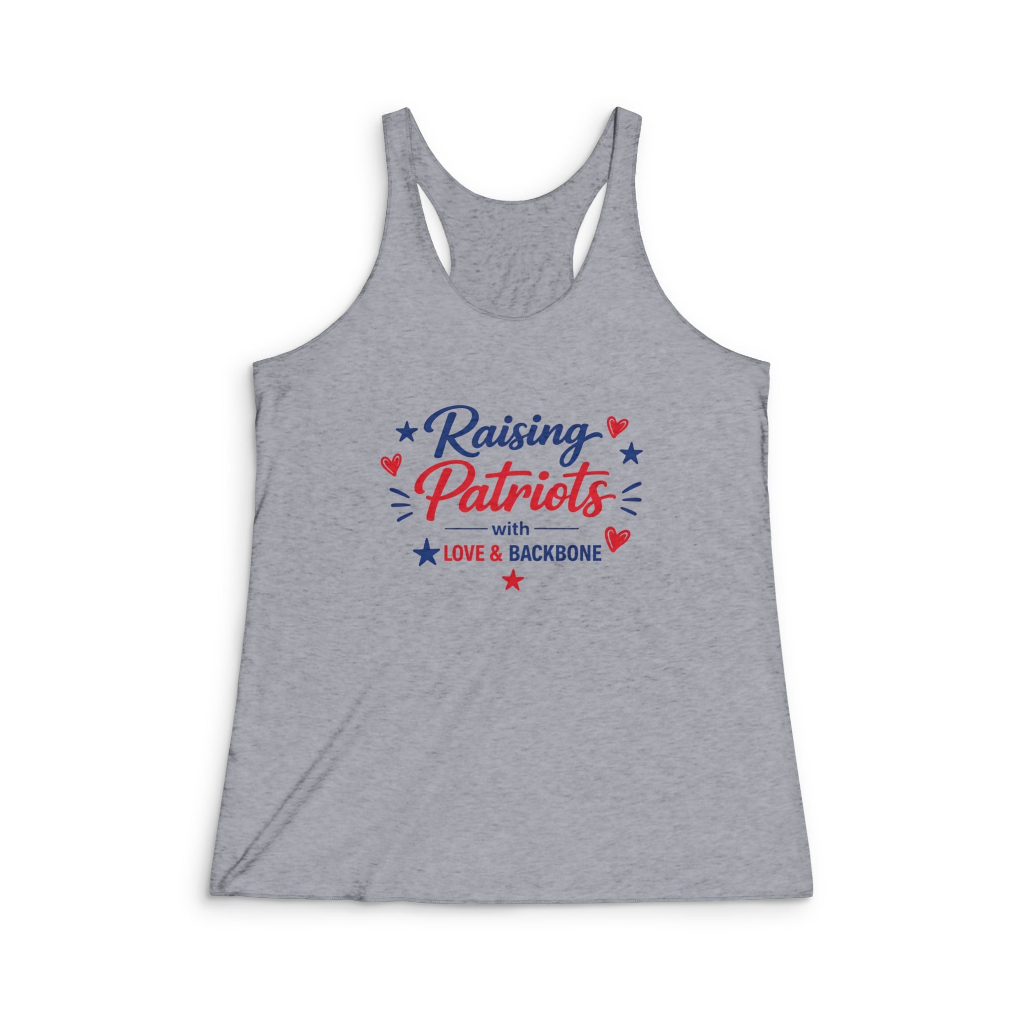 Raising Patriots with Love & Backbone- Tri-Blend Racerback Tank