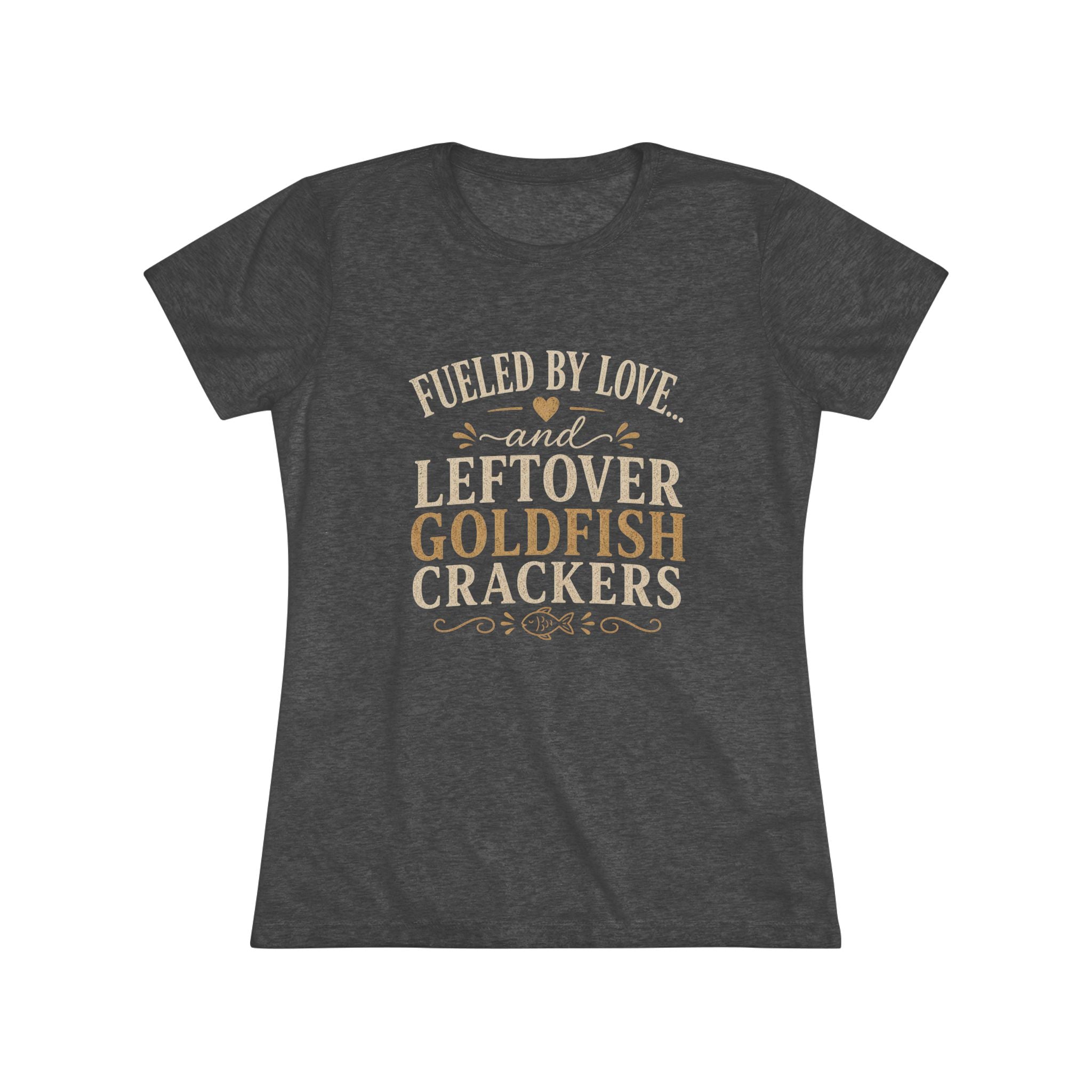 Fueled By Love & Goldfish- Super Soft Women's T-Shirt