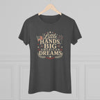 Little Hands Big American Dreams- Women's Triblend T-Shirt