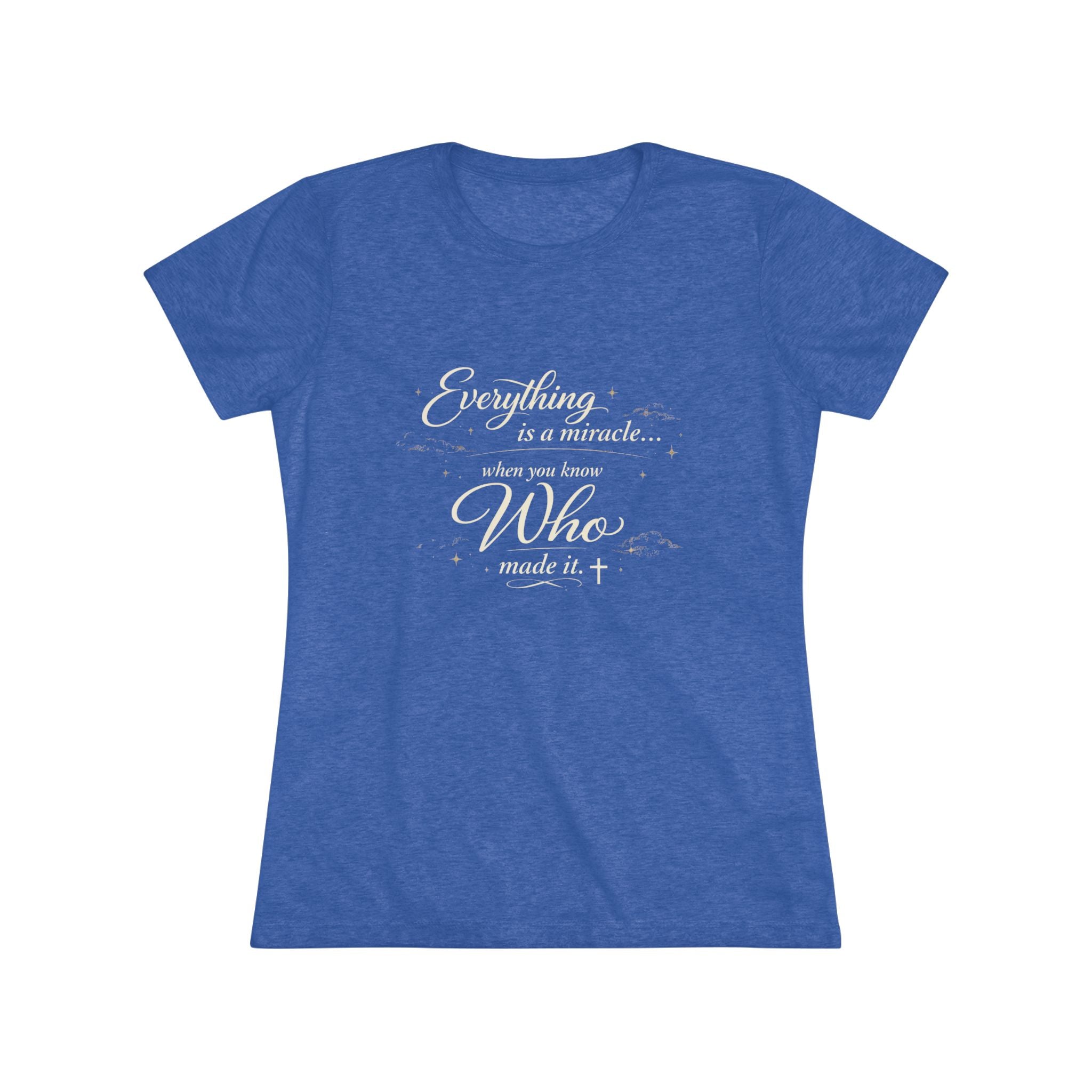 Everything is a Miracle When You Know.... Ultra Soft Women's T-Shirt