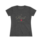 The Heart Behind it All- Super Soft Triblend Tee