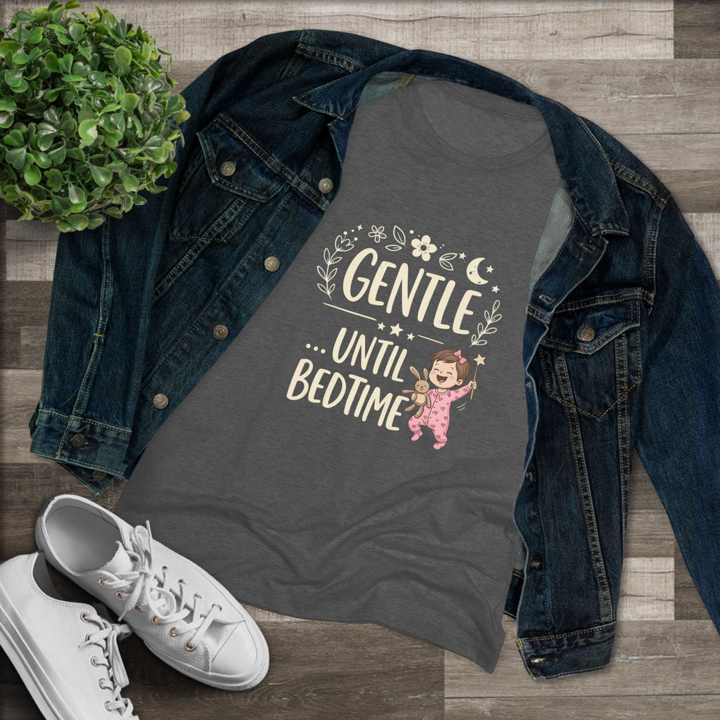 Gentle Until Bedtime (Girl baby) Ultra Soft Women's T-Shirt