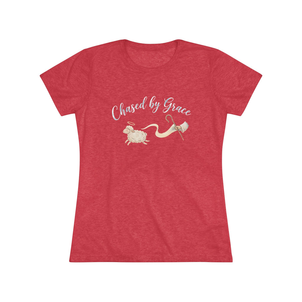 Chased By Grace- Super Soft Triblend
