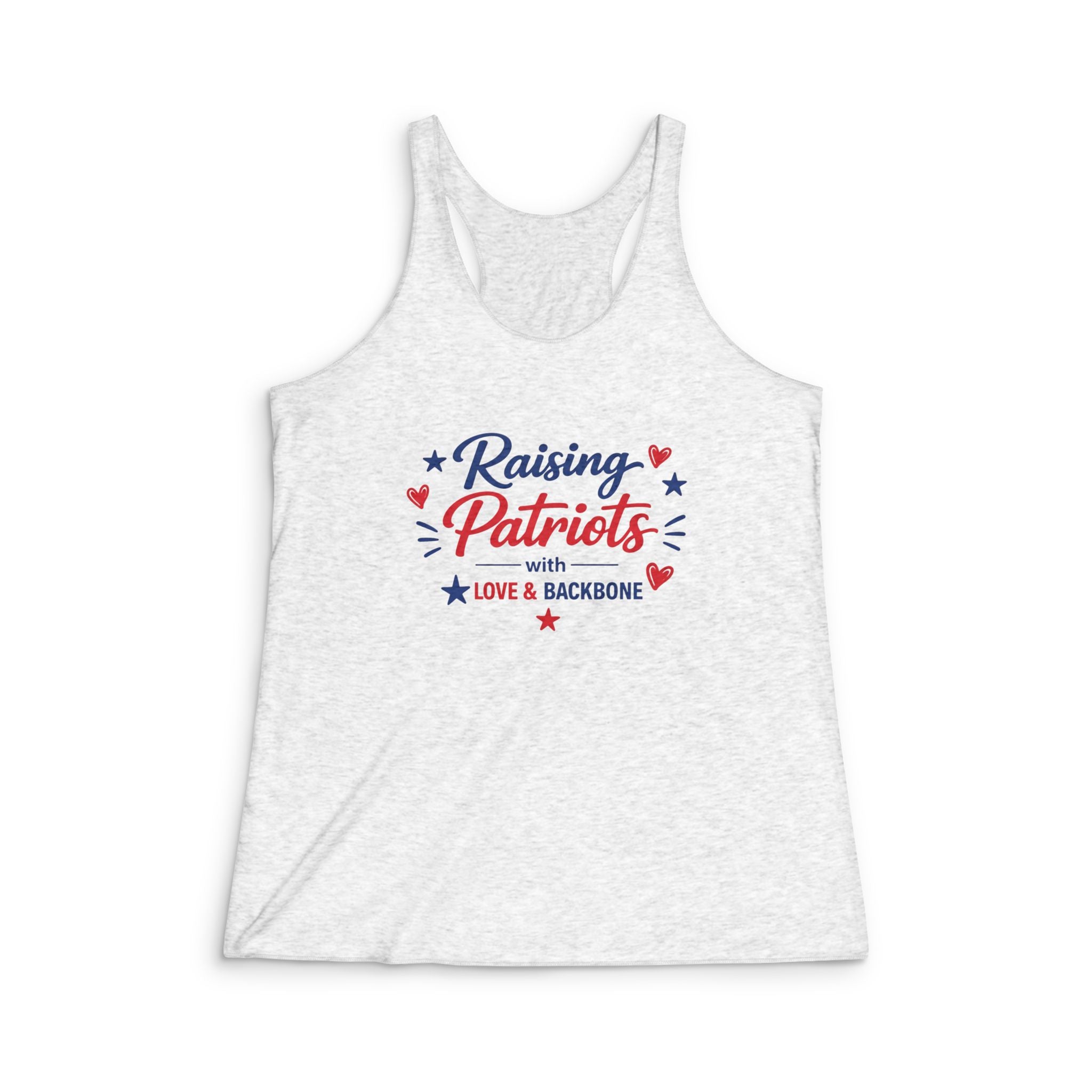 Raising Patriots with Love & Backbone- Tri-Blend Racerback Tank