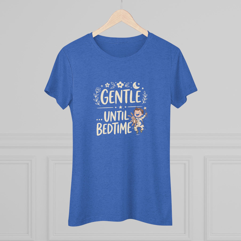 Gentle... Until Bedtime (Baby Boy)- Ultra Soft Women's T-Shirt