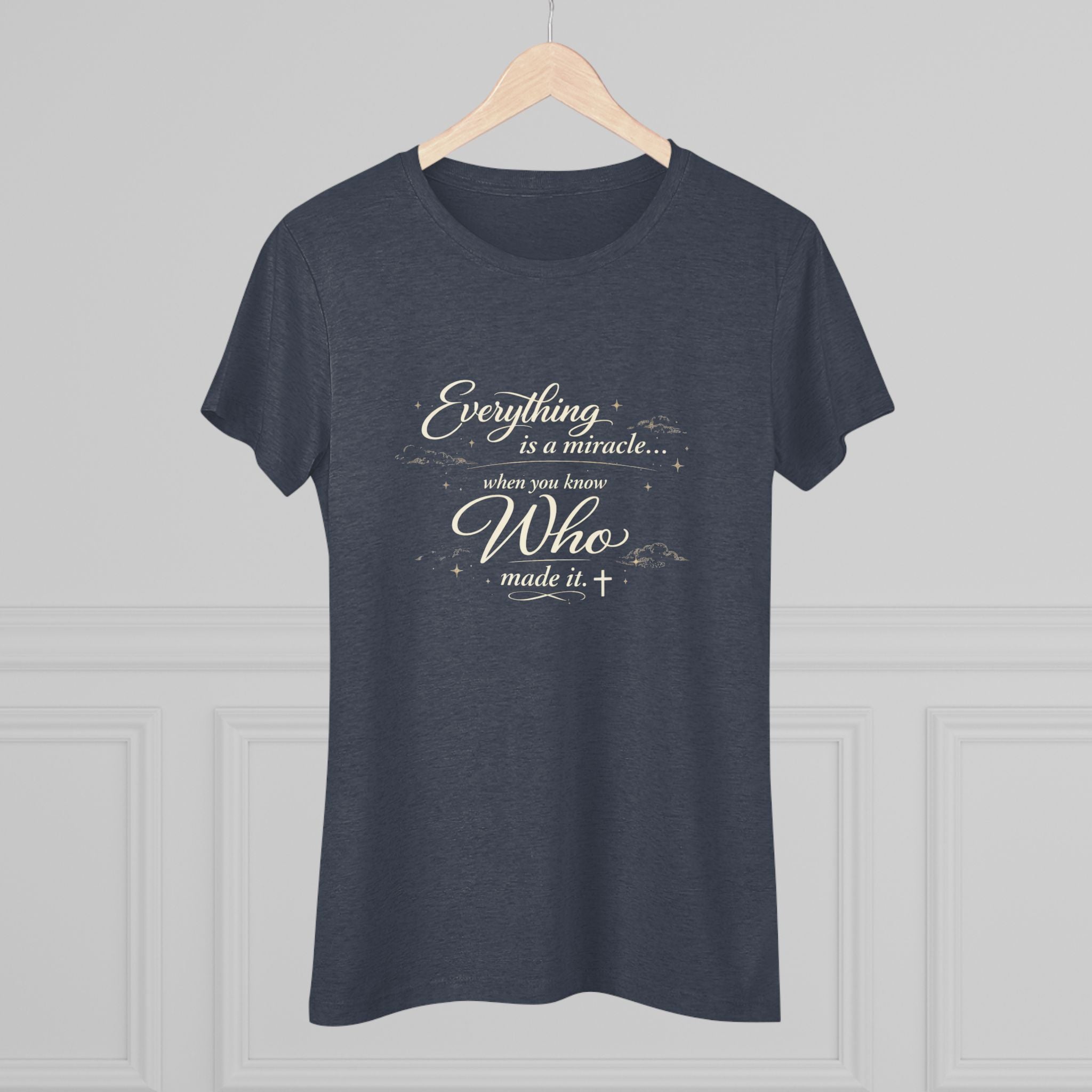 Everything is a Miracle When You Know.... Ultra Soft Women's T-Shirt