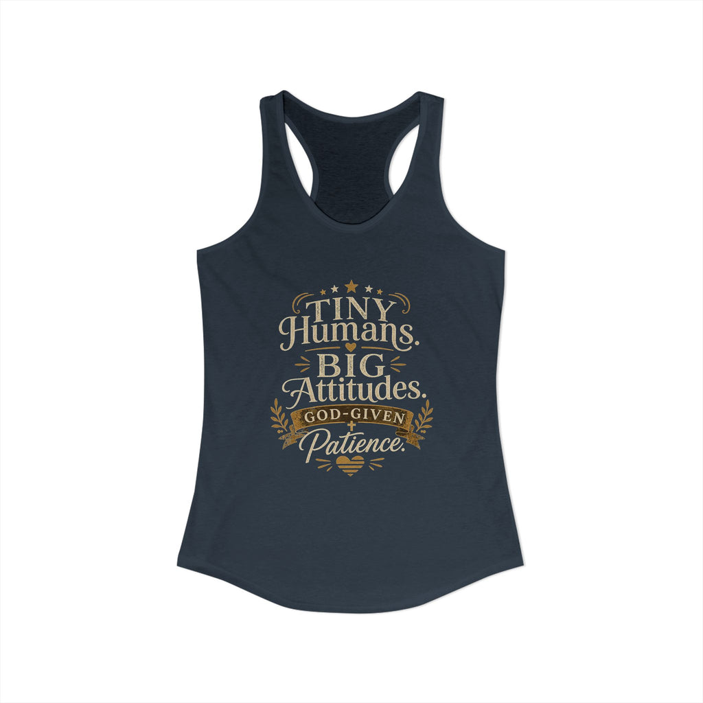 Tiny Humans Big Attitude Women's Racerback Tank