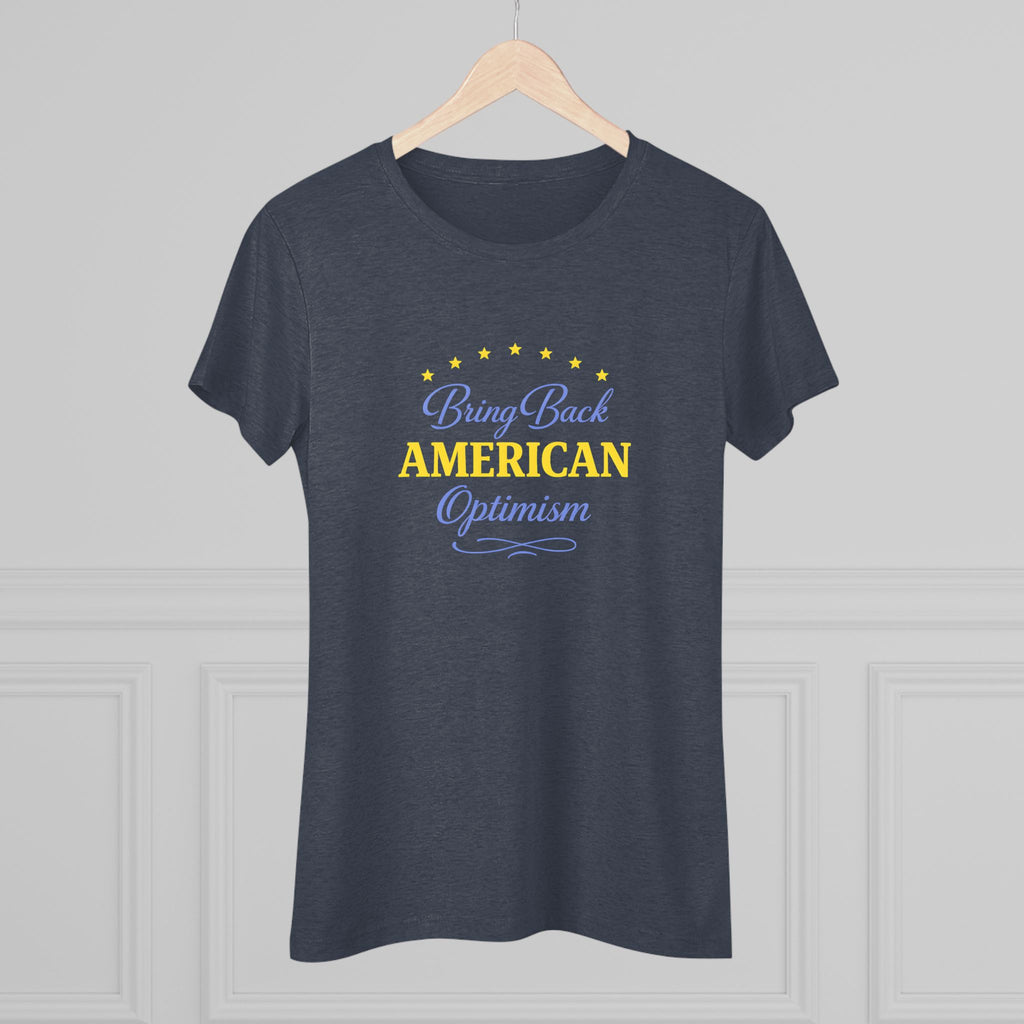 Bring Back American Optimism- Super Soft Triblend Tee
