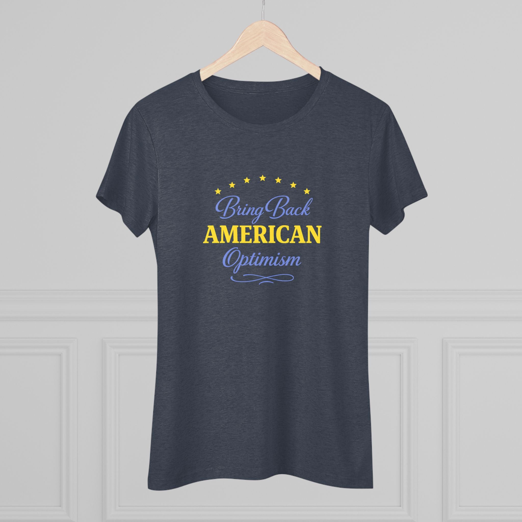 Bring Back American Optimism- Super Soft Triblend Tee