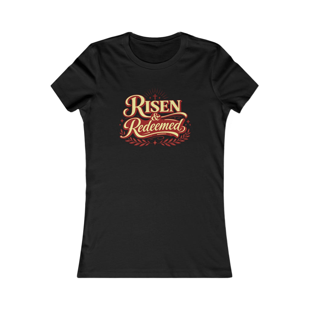 Risen & Redeemed - Ultra Soft and Slim Fit