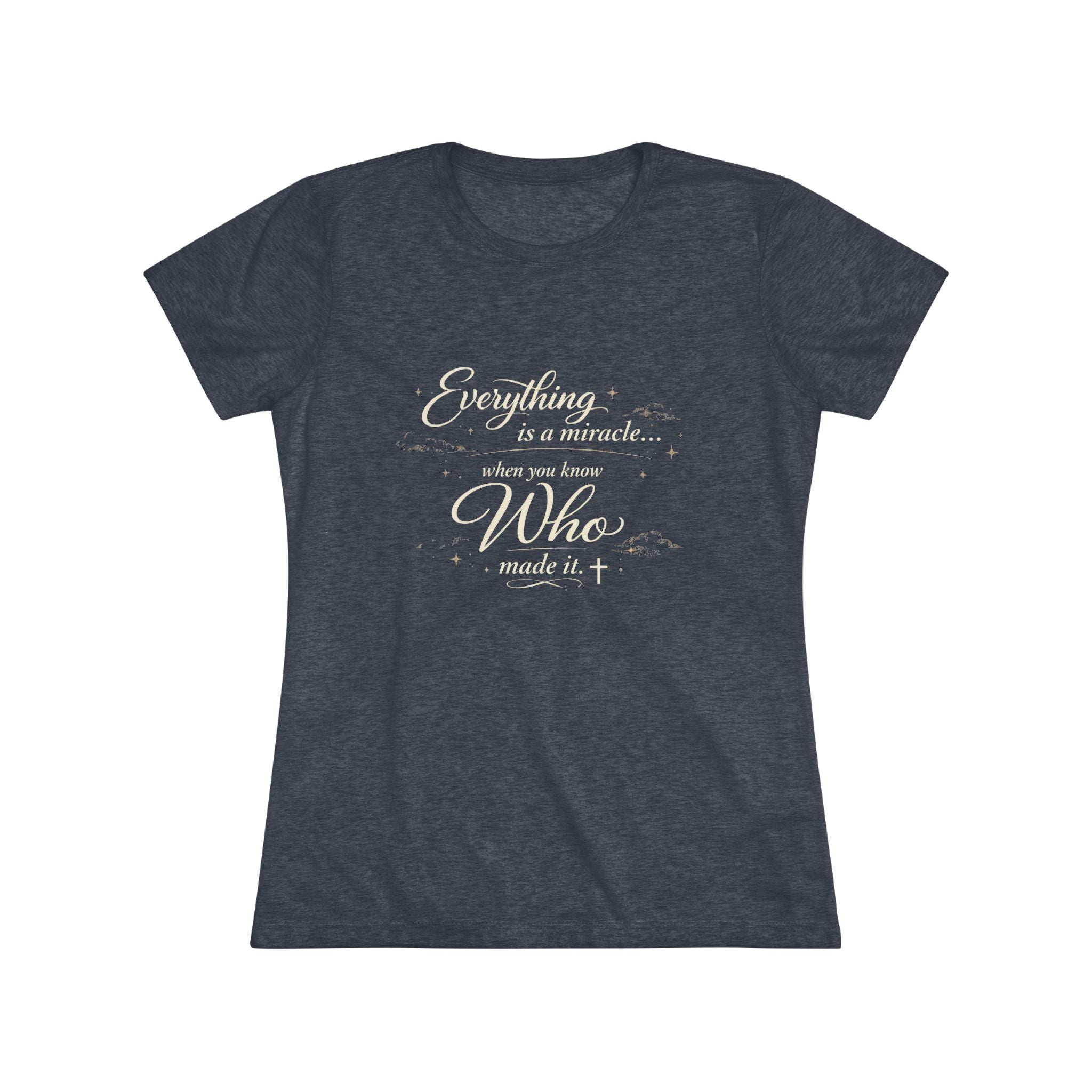 Everything is a Miracle When You Know.... Ultra Soft Women's T-Shirt