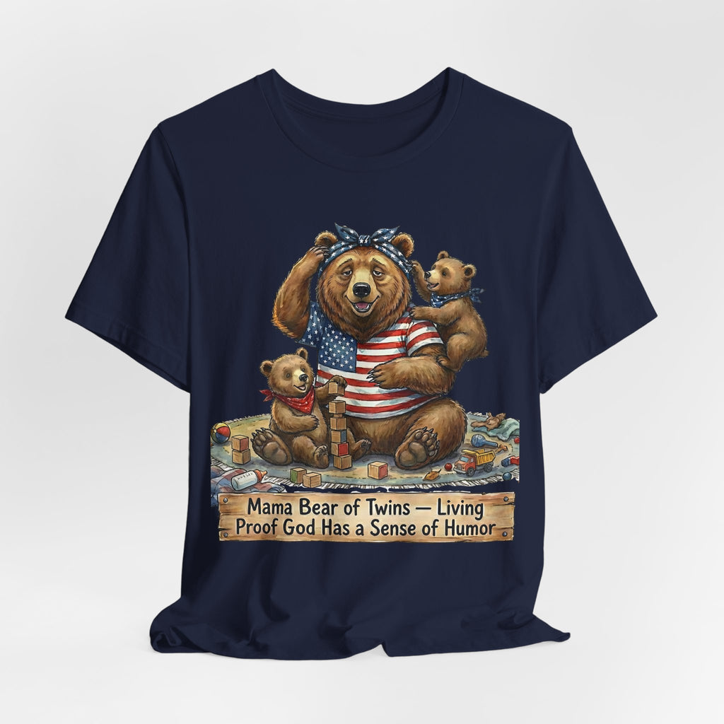 Mama Bear of Twins- Living Proof God Has a Sense of Humor