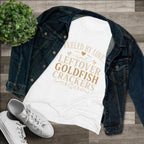 Fueled By Love & Goldfish- Super Soft Women's T-Shirt