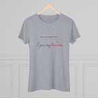 He Gave His Oath, I Gave My Heart- Women's Ultra Soft T-Shirt