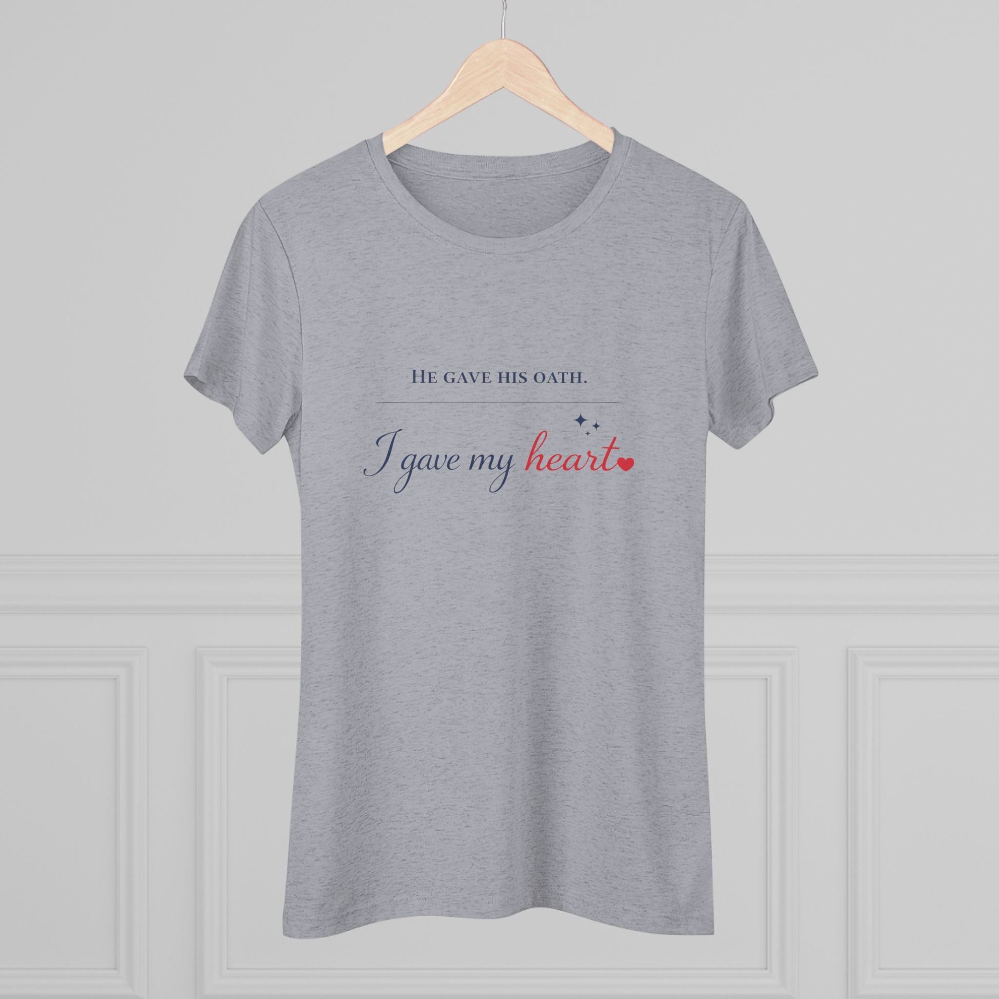 He Gave His Oath, I Gave My Heart- Women's Ultra Soft T-Shirt